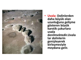 Erime ile meydana gelen karstik şekiller | PPTX