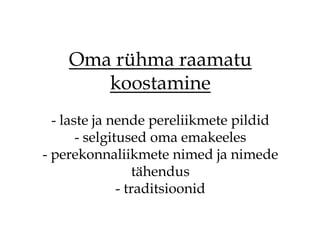 Nimede Erinevate kultuuritaustade arvestamine lasteaias | PPTX