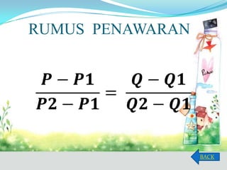 RUMUS PENAWARAN

BACK

 