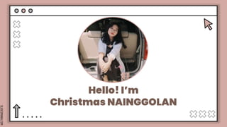 SLIDESMANIA.COM
Hello! I’m
Christmas NAINGGOLAN
 