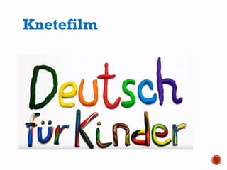 Knetefilm
 