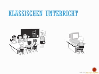 KLASSISCHEN UNTERRICHT
Bild: rejon, http://goo.gl/gIfRDH
 