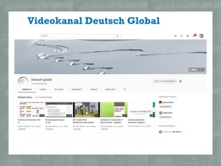 Videokanal Deutsch Global
 