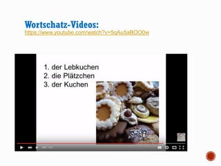 Wortschatz-Videos:
https://www.youtube.com/watch?v=5qAu5aBOO0w
 