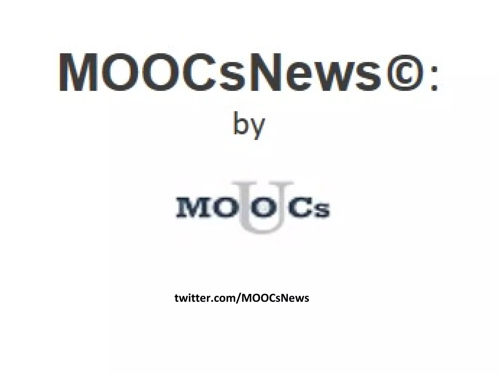 twitter.com/MOOCsNews
 