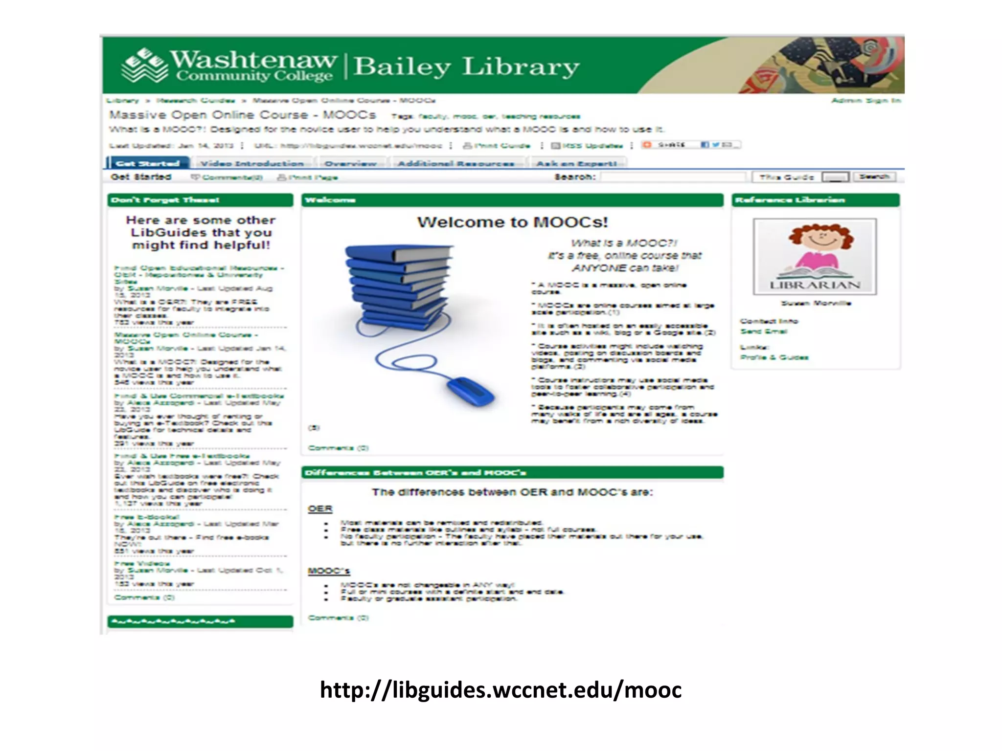 http://libguides.wccnet.edu/mooc
 