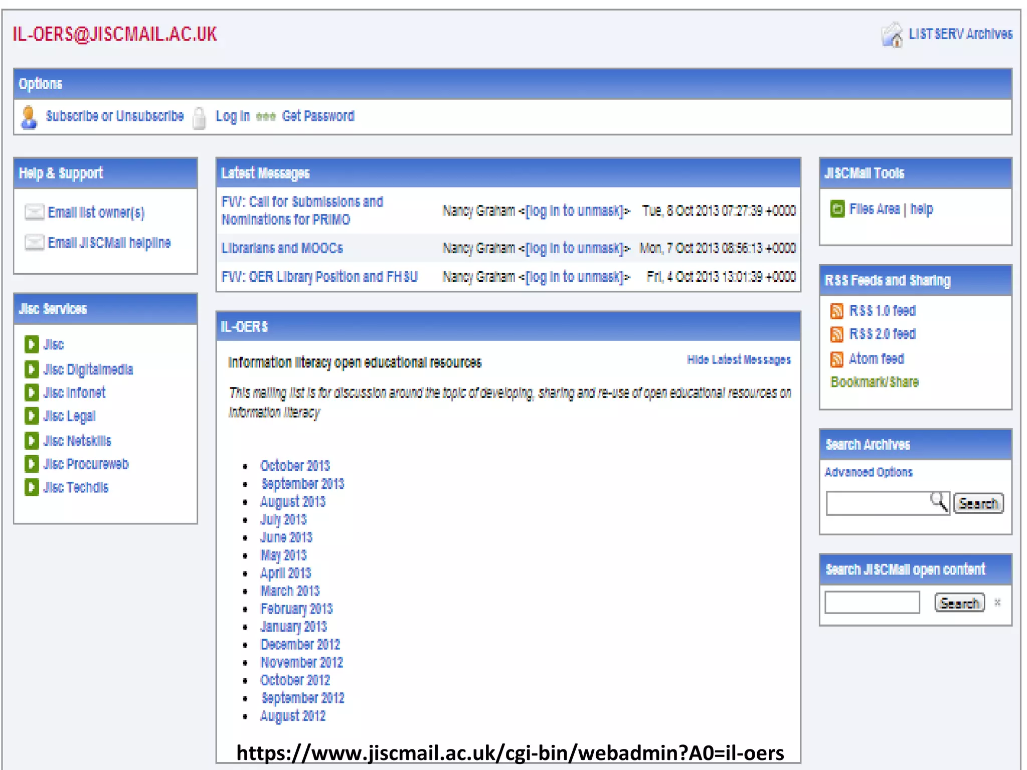 https://www.jiscmail.ac.uk/cgi-bin/webadmin?A0=il-oers
 