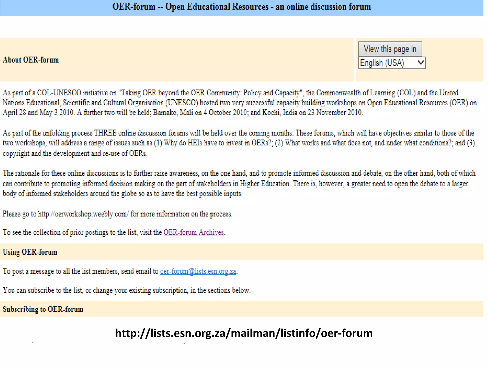 http://lists.esn.org.za/mailman/listinfo/oer-forum
 