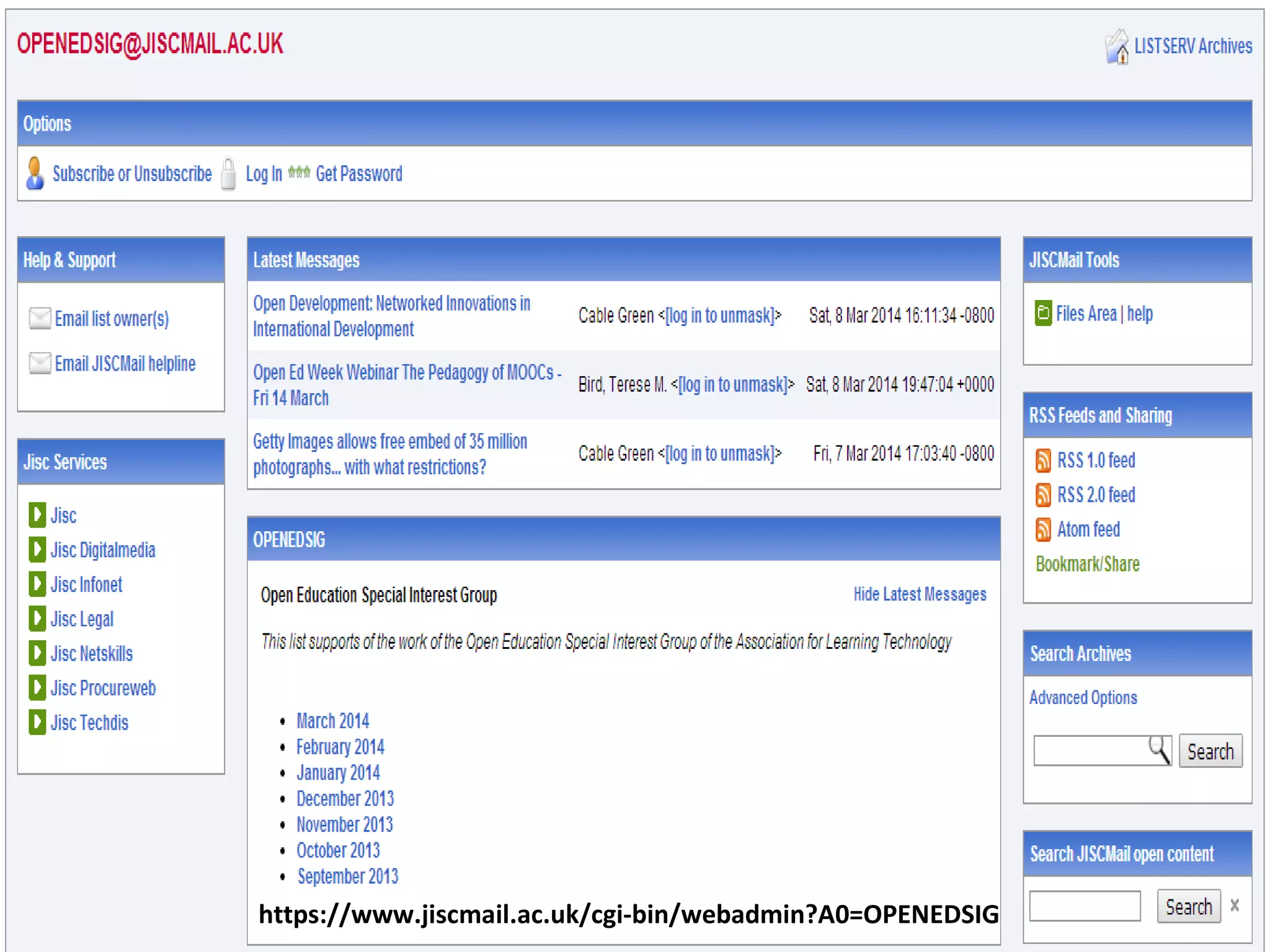 https://www.jiscmail.ac.uk/cgi-bin/webadmin?A0=OPENEDSIG
 