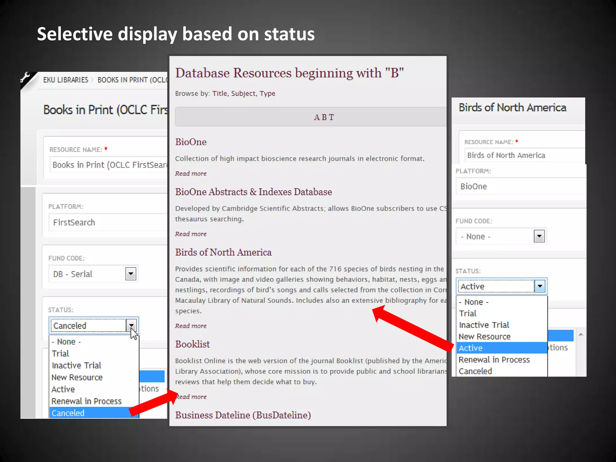 Selective display based on status