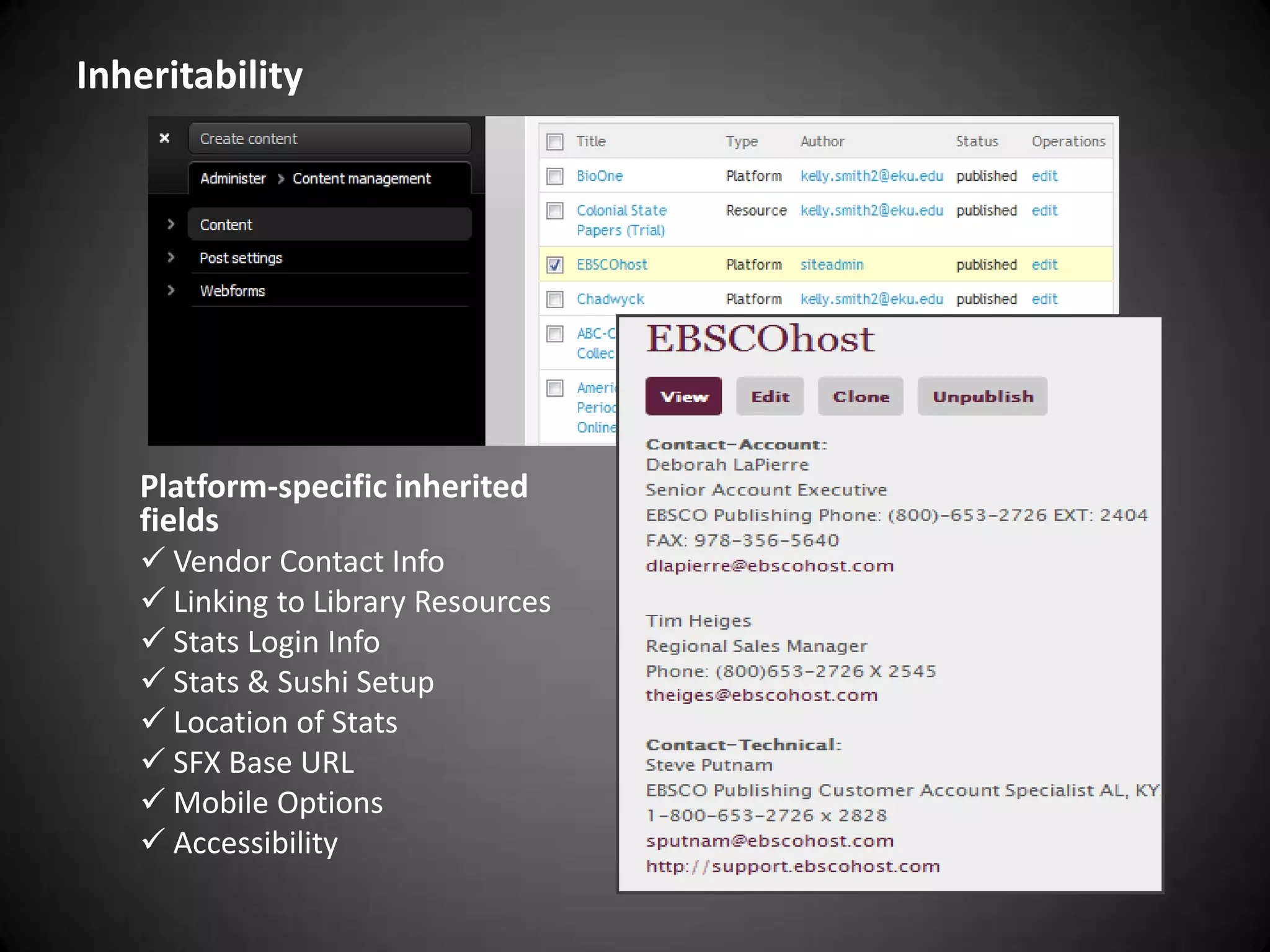 InheritabilityPlatform-specific inherited fields Vendor Contact Info