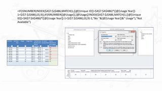 =IF(ISNUMBER(INDEX($A$7:$J$486,MATCH(1,([@[Unique ID]]=$A$7:$A$486)*([@[Usage Year]]-
1=$J$7:$J$486),0),9)),IF(ISNUMBER([@Usage]),[@Usage]/INDEX($A$7:$J$486,MATCH(1,([@[Unique
ID]]=$A$7:$A$486)*([@[Usage Year]]-1=$J$7:$J$486),0),9)-1,"No "&[@[Usage Year]]&" Usage"),"Not
Available")
 
