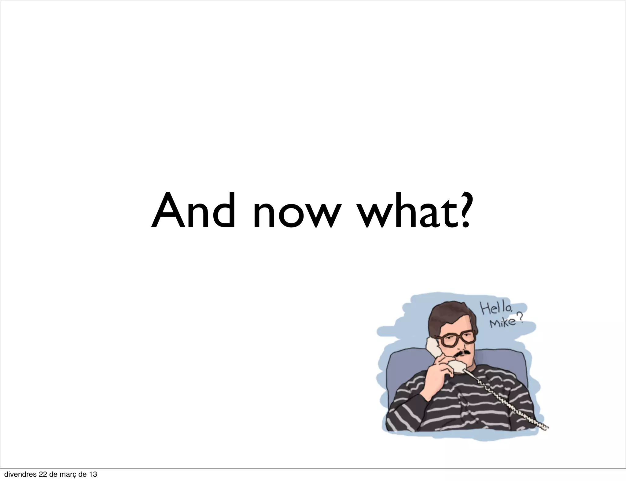  come

                                                                                                                                                        means	
 