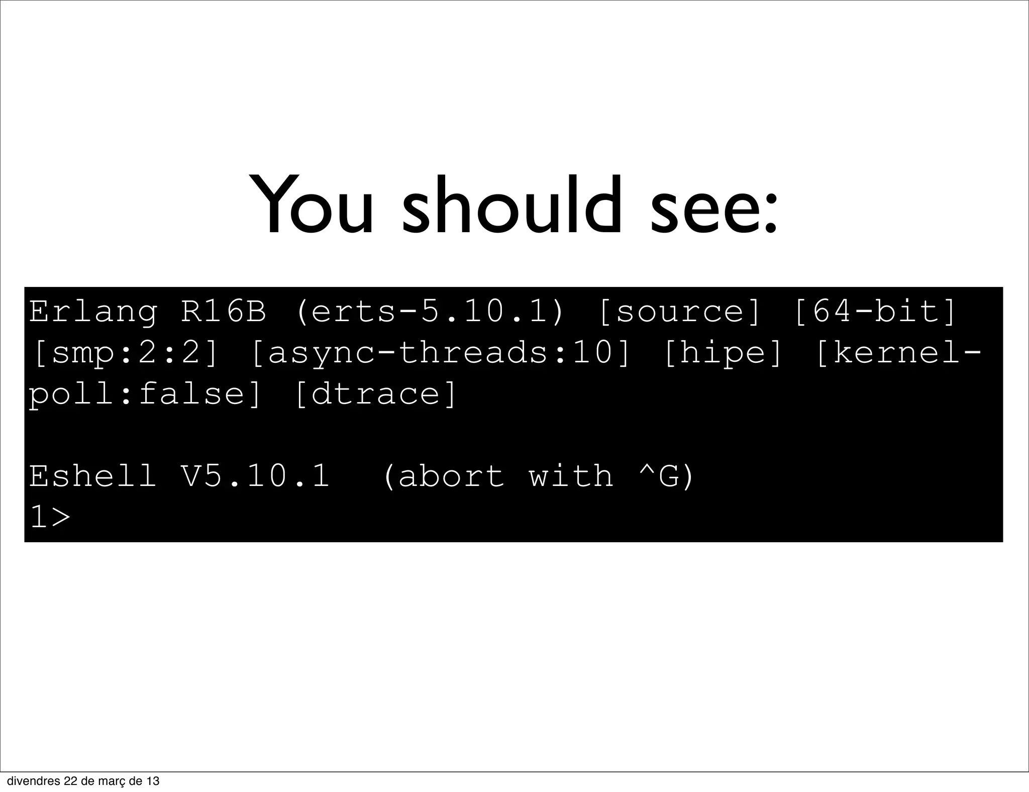 Hot code update




Pb
          Pa v1
              S

     Pc
 