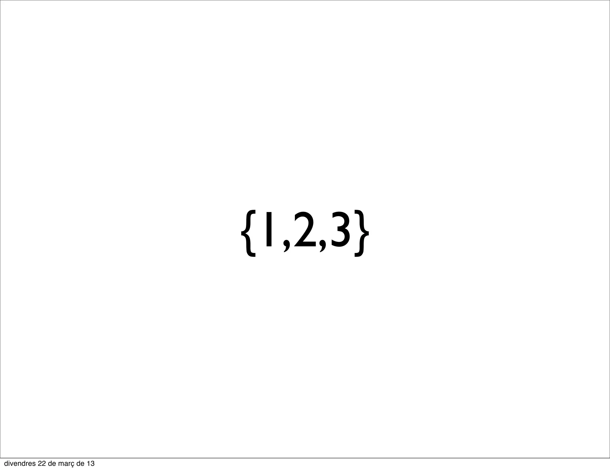  1
1 Foo = 1.
1
          Foo	
 