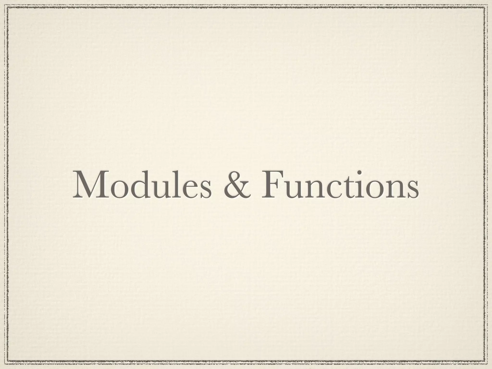 Modules & Functions 