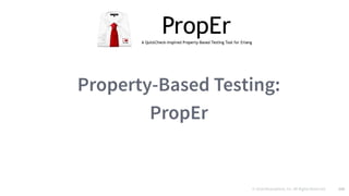 © 2016 Mesosphere, Inc. All Rights Reserved. 158
Property-Based Testing:
PropEr
 