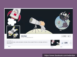 https://www.facebook.com/wdevtips
 