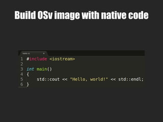 Build OSv image with native code
 