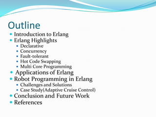 OutlineIntroduction to Erlang