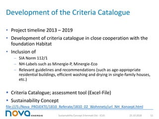 Development of the Criteria Catalogue
• Project timeline 2013 – 2019
• Development of criteria catalogue in close cooperat...