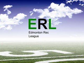Edmonton Rec
League
 