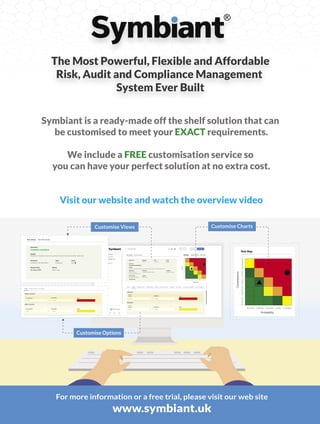 ADVERT
2
Enterprise Risk
The Most Powerful, Flexible and Affordable
Risk, Audit and Compliance Management
System Ever Buil...