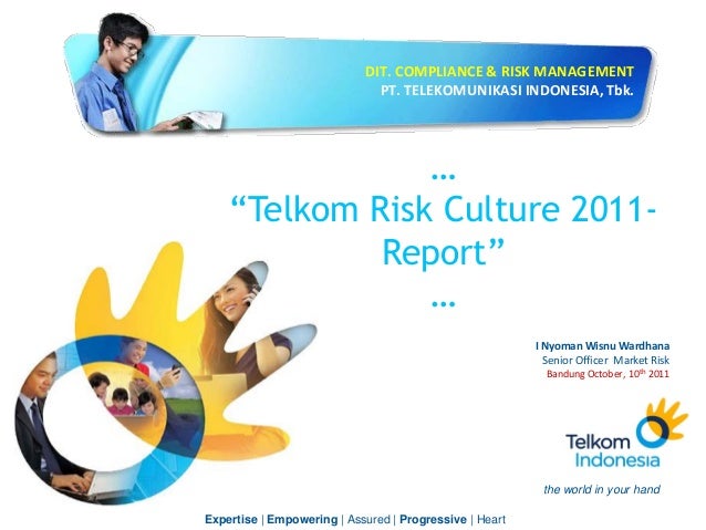 Erm telkom indonesia risk culture measurement and result 2011 Erm telkom indonesia risk culture measurement and result 2011
