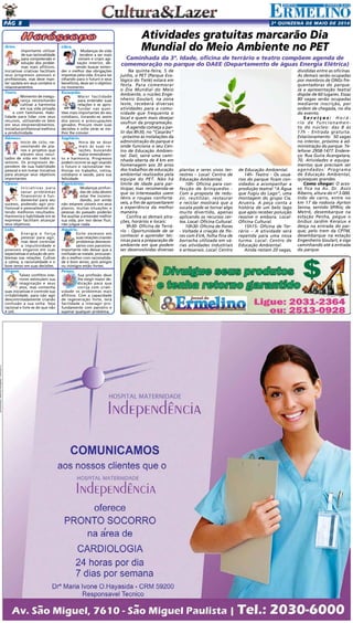 2a
quinzENA de maio DE 2014Pág 8
 Na quinta-feira, 5 de
junho, o PET (Parque Eco-
lógico do Tietê) estará em
festa. Para comemorar
o Dia Mundial do Meio
Ambiente, o núcleo Enge-
nheiro Goulart, na zona
leste, receberá diversas
atividades para a comu-
nidade que frequenta o
local e quem mais desejar
usufruir da programação.
A agenda começa a par-
tir das 8h30, no “Casarão”
- próximo às instalações da
administração do parque e
onde funciona o seu Cen-
tro de Educação Ambien-
tal. Dali, sairá uma cami-
nhada aberta de 4 km em
homenagem aos 30 anos
dos trabalhos de educação
ambiental realizados pela
equipe do PET. Não há
limite de idade para par-
ticipar, mas  recomenda-se
que os interessados usem
tênis e roupas confortá-
veis, a fim de aproveitarem
a experiência da melhor
maneira.
Confira as demais atra-
ções, horários e locais:
9h30- Oficina de Terrá-
rio - Oportunidade de se
conhecer e aprender téc-
nicas para a preparação de
ambiente em que podem
ser desenvolvidas diversas
Áries.
Importante utilizar
de sua racionalidade
para compreensão e
solução dos proble-
mas mais aflitivos.
Iniciativas criativas facilitam
seus progressos pessoais e
profissionais, mas deve man-
ter cautela em seus contatos e
relacionamentos.
Touro.
Momento de insegu-
rança necessitando
cultivar a harmonia
em sua vida privada
e com familiares. Habi-
lidade para lidar com seus
recursos, utilizando-os bem
em seus empreendimentos.
Iniciativa profissional melhora
a produtividade.
Gêmeos.
Inicio de ciclo, ne-
cessitando de pla-
nos e projetos que
elevem seus resul-
tados de vida em todos os
setores. Os progressos de-
pendem de sua habilidade
pessoal e em tomar iniciativa
para alcançar seus objetivos
importantes.
Câncer.
Iniciativas para
sanar problemas
financeiros é fun-
damental para seu
sucesso, podendo agir pro-
fissional e pessoalmente ob-
tendo melhores resultados.
Harmonia e habilidade em se
expressar facilitam alcançar
seus objetivos.
Leão.
Energia e força
pessoal para agir,
mas deve controlar
a impulsividade e
possíveis enganos em suas
expectativas e solução de pro-
blemas nas relações. Cultive
a calma, a racionalidade e o
bom senso em suas decisões.
Virgem.
Talvez conflitos inte-
riores estimulem sua
imaginação e seus
atos, mas contenha
suas iniciativas e controle sua
irritabilidade, para não agir
descontroladamente criando
confusão a sua volta. Seja
racional e livre-se do que não
é útil.
Libra.
Mudanças de vida
tendem a ser mais
visíveis e criam agi-
tação interior, de-
vendo buscar enten-
der o melhor das obrigações
impostas pela vida. Encara-las
olhando para o futuro e seus
benefícios, deve ser o objetivo
no momento.
Escorpião.
Maior facilidade
para entender suas
relações e se apro-
fundar nas ques-
tões mais importantes do seu
cotidiano, livrando-se assim
dos pesos e preocupações
gerados. Procure rever suas
decisões e volte atrás se me-
lhor lhe convier.
Sagitário.
Hora de se doar
mais às suas re-
lações, buscando
maior entendimen-
to e harmonia. Progressos
podem ocorrer se agir visando
o futuro e racionalizar me-
lhorias no trabalho, rotina,
cotidiano e saúde, para sua
felicidade.
Capricórnio.
Mudanças profun-
das de vida devem
estar lhe incomo-
dando, por ainda
não estarem visíveis nos seus
planos, muitas situações e
pessoas do passado poderão
lhe auxiliar a entender melhor
sua vida, por isso deixe fluir,
não julgue nada.
Aquário.
Evite excessos em
suas relações criando
problemas desneces-
sários com parceiros.
Importante não deixar que a
confusão se instale, procuran-
do o melhor com racionalida-
de e bom senso, pois amigos
ou inimigos estão fortes.
Peixes.
Sua profissão deve
lhe exigir maior de-
dicação para que
corrija com criati-
vidade os problemas mais
aflitivos. Com a capacidade
de regeneração forte, terá
facilidade a interagir pro-
fundamente com parceiro e
superar qualquer problema.
Atividades gratuitas marcarão Dia
Mundial do Meio Ambiente no PET
Caminhada da 3ª. Idade, oficina de terrário e teatro compõem agenda de
comemoração no parque do DAEE (Departamento de águas Energia Elétrica)
plantas e seres vivos ter-
restres – Local: Centro de
Educação Ambiental.
10h- Oficina para con-
fecção de brinquedos -
Com a proposta de redu-
zir, reutilizar, restaurar
e reciclar mostrará que a
sucata pode se tornar algo
muito divertido, apenas
aplicando os recursos cer-
tos. Local- Oficina Cultural.
10h30- Oficina de flores
- Voltada à criação de flo-
res com EVA, folha fina de
borracha utilizada em vá-
rias atividades industriais
e artesanais. Local: Centro
de Educação Ambiental.
14h- Teatro - Os usuá-
rios do parque ficam con-
vidados a acompanhar a
produção teatral “A Água
que Fugiu do Lago”, uma
montagem do grupo Cia.
Arueira. A peça conta a
história de um belo lago
que após receber poluição
resolve ir embora. Local-
Oficina Cultural.
15h15- Oficina de Ter-
rário  – A atividade será
repetida para uma nova
turma. Local: Centro de
Educação Ambiental.
Ainda restam 20 vagas,
divididas entre as oficinas.
As demais serão ocupadas
por membros de ONGs fre-
quentadoras do parque.
Já a apresentação teatral
dispõe de 60 lugares. Essas
80 vagas serão ocupadas
mediante inscrição, por
ordem de chegada, no dia
do evento.
S e r v i ç o s : H o r á -
rio de funcionamen-
to do núcleo: das 8 às
17h - Entrada gratuita. 
Estacionamento:  50 vagas
no interior, próximo à ad-
ministração do parque. Te-
lefone: 2958-1477. Endere-
ço: Rua Guira Acangatara,
70. Atividades e equipa-
mentos que precisam ser
agendados: Programa
de Educação Ambiental,
quiosques grandes. 
Como chegar: O aces-
so fica na Av. Dr. Assis
Ribeiro, altura do nº 3.000.
Indo de carro, entre no
km 17 da rodovia Ayrton
Senna, sentido SP/Rio; de
Metrô, desembarque na
estação Penha, pegue o
ônibus Jardim Keralux e
desça na entrada do par-
que; pelo trem da CPTM,
desembarque na estação
Engenheiro Goulart, e siga
caminhando até à entrada
do parque. 
 