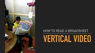 VERTICAL VIDEO
HOW TO READ A BROADSHEET
 