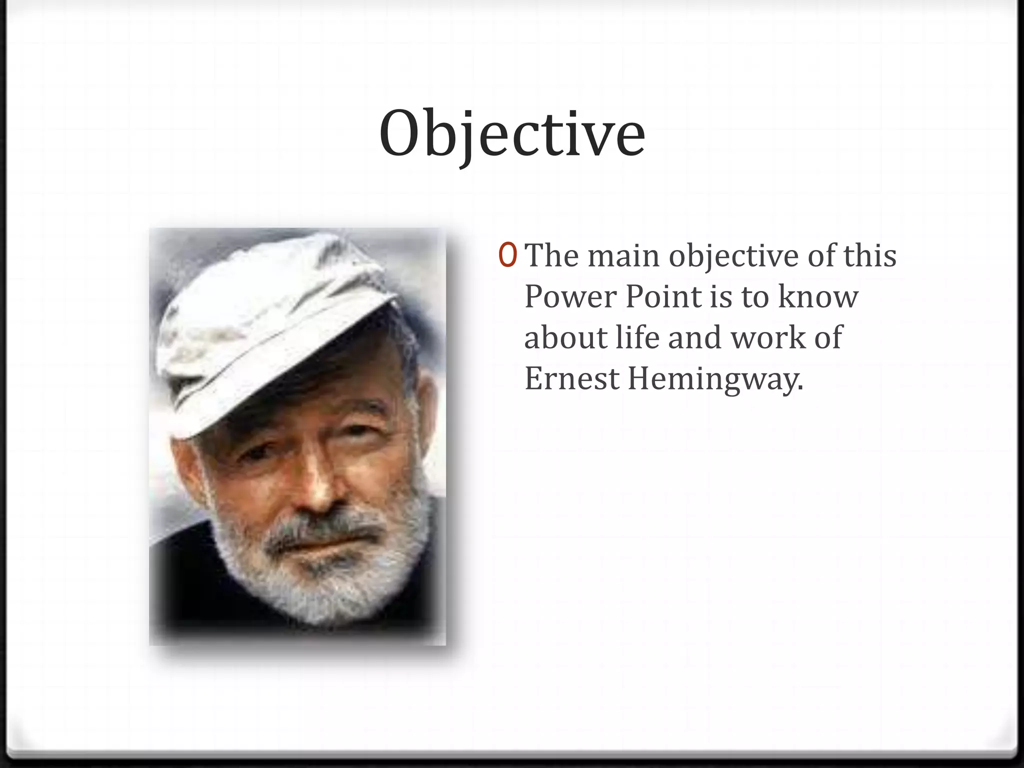 Ernest miller hemingway | PPTX