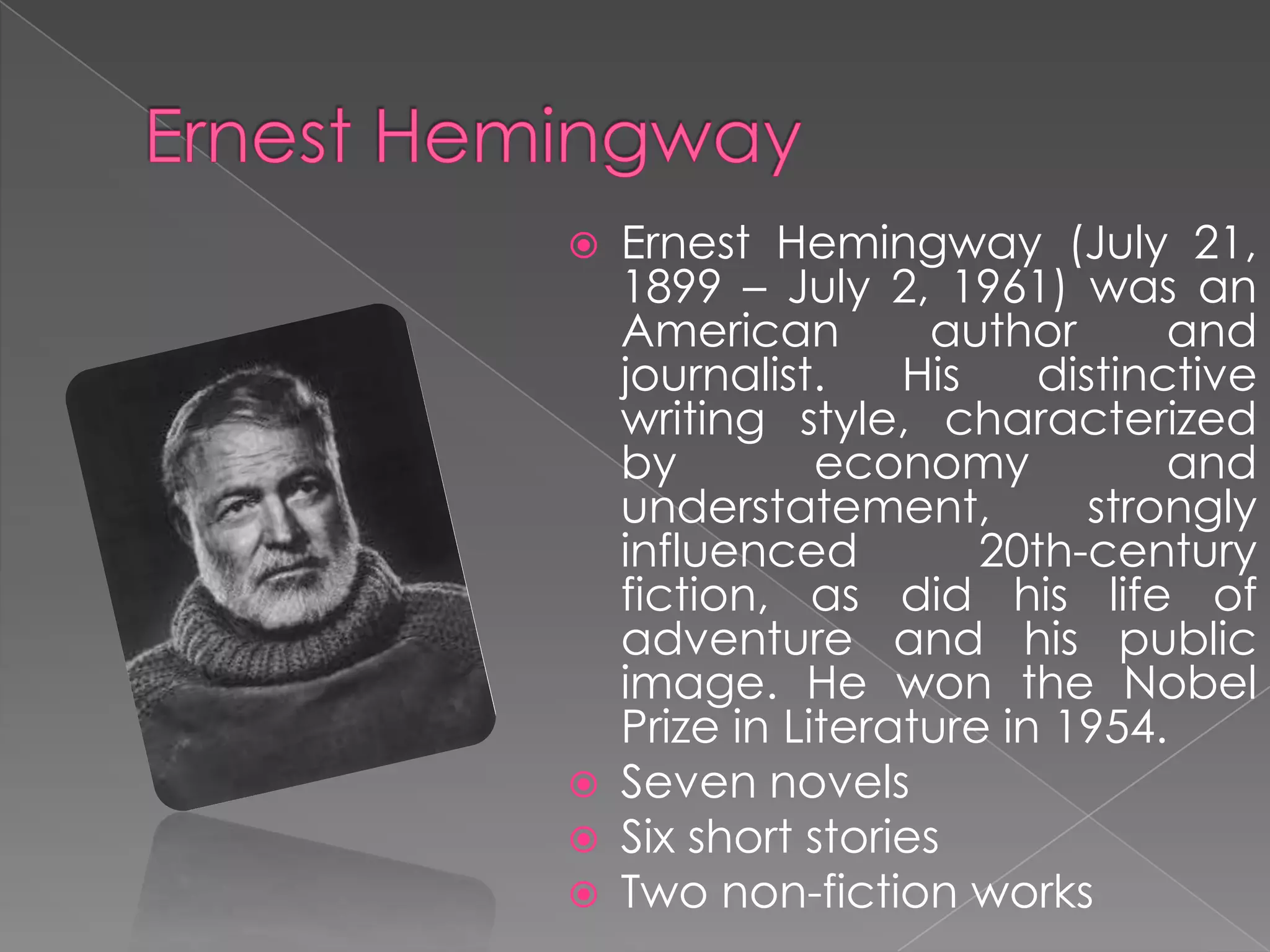 Ernest miller hemingway.8 PPTX Fiction Books and Literature