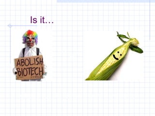 Is it…
           1                               2




               ? or



What’s scarier is not knowing the facts!
 