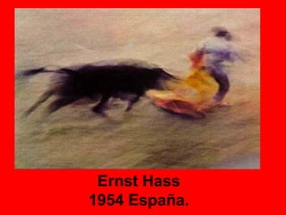 Ernst Hass 1954 España. 