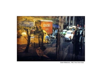 Street Reflections, 1952. Foto: Ernst Haas.
 
