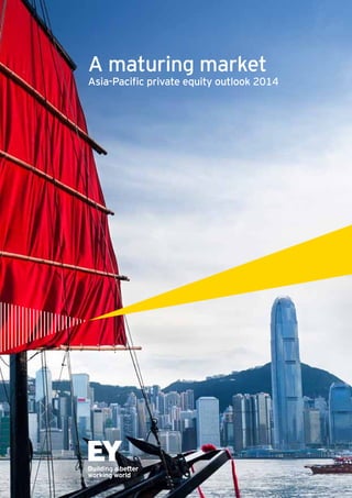 A maturing market

Asia-Pacific private equity outlook 2014

 
