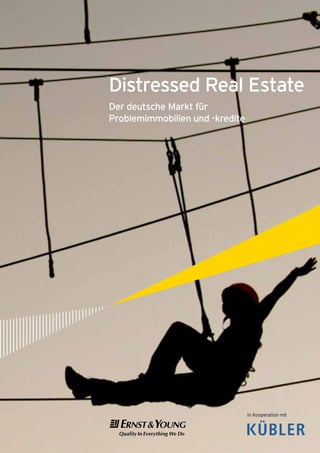 Distressed Real Estate
Der deutsche Markt für
Problemimmobilien und -kredite
In Kooperation mit
 