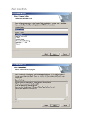 eRoom Installation Screen Shots