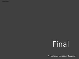 El relieve español
Final
Presentación tomada de Geopress
 