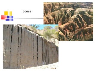 Loess
 