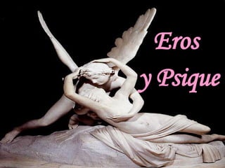 Eros  y Psique 