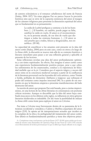 236 Celestinesca 33, 2009

Rosa Vidal Doval

de autores eclesiásticos y el romance caballeresco del norte de Francia
(Stal...