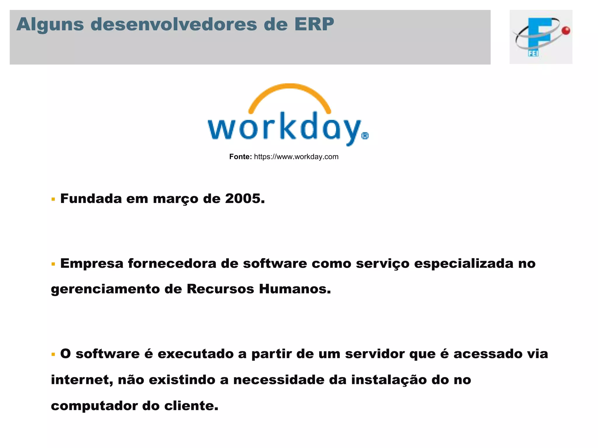 Decidiu investir em escrever suas próprias aplicações pra seusprocessos de previsão e gestão de ordens.Para garantir que suas aplicações fossem compatíveis com osSistemas Corporativos, desenvolveu na linguagem usada pelos desenvolvedores destes sistemas.Necessidade estratégica: Única maneira de proteger um potencialrecurso de vantagem.Davenport, Thomas. Putting the Enterprise into the Enterprise System. HBR Jul-Aug 1998. Pág. 121; 131.