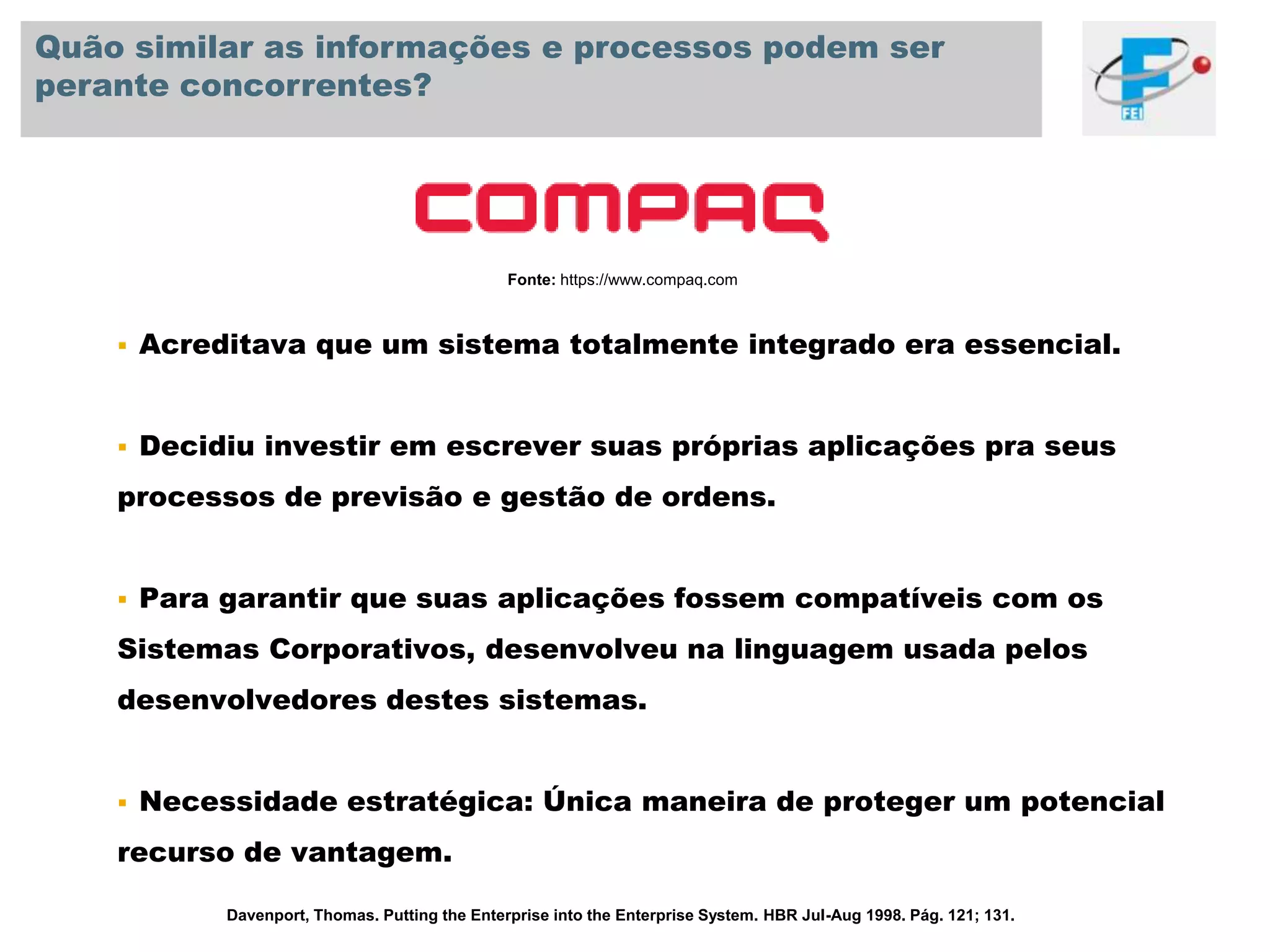 Se o sistema da empresa é fragmentado,o negócio da empresa é fragmentado!© SAP 2008 / Page 5Toda grande empresa coleta e gera uma grande quantidade de dados.As informações são armazenadas e processadas em dezenas ou centenas de sistemas diferentes.Manter muitos sistemas acarretam custos diretos elevados.