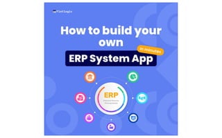 How to Build Your ERP System in Minutes