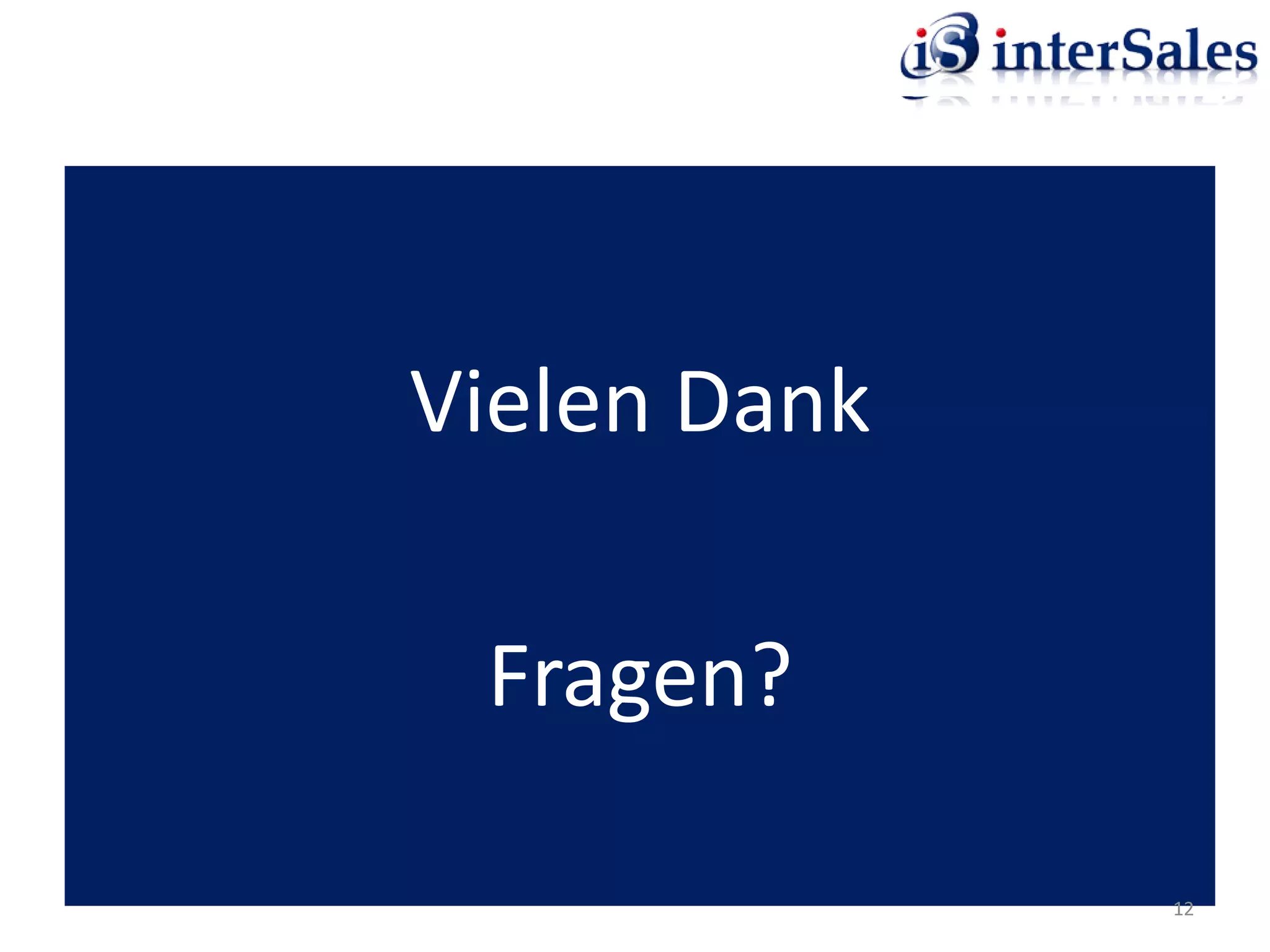Vielen Dank
Fragen?
12
 