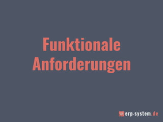 Funktionale
Anforderungen
 