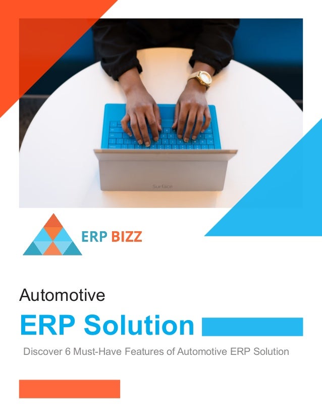 Automotive
ERP Solution
Discover 6 Must-Have Features of Automotive ERP Solution
 