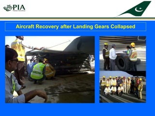Aircraft Recovery after Landing Gears Collapsed
 