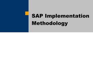 SAP Implementation Methodology 